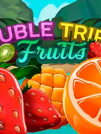Double Triple Fruits